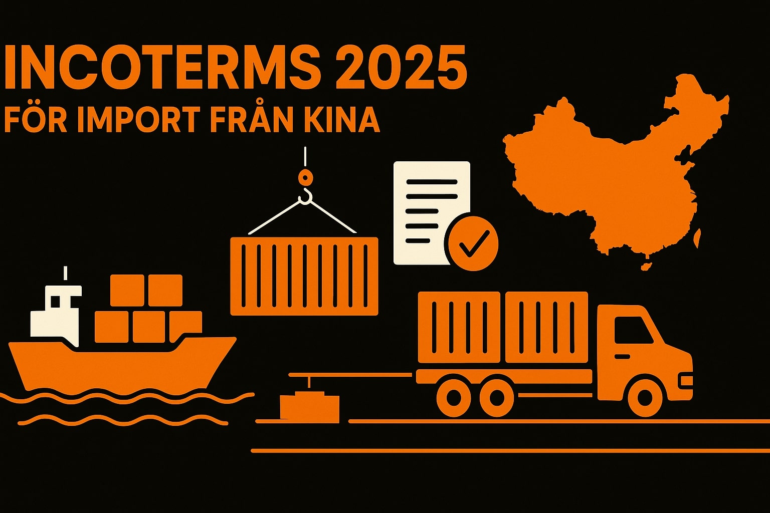 Incoterms och leveransvillkor för import från Kina
