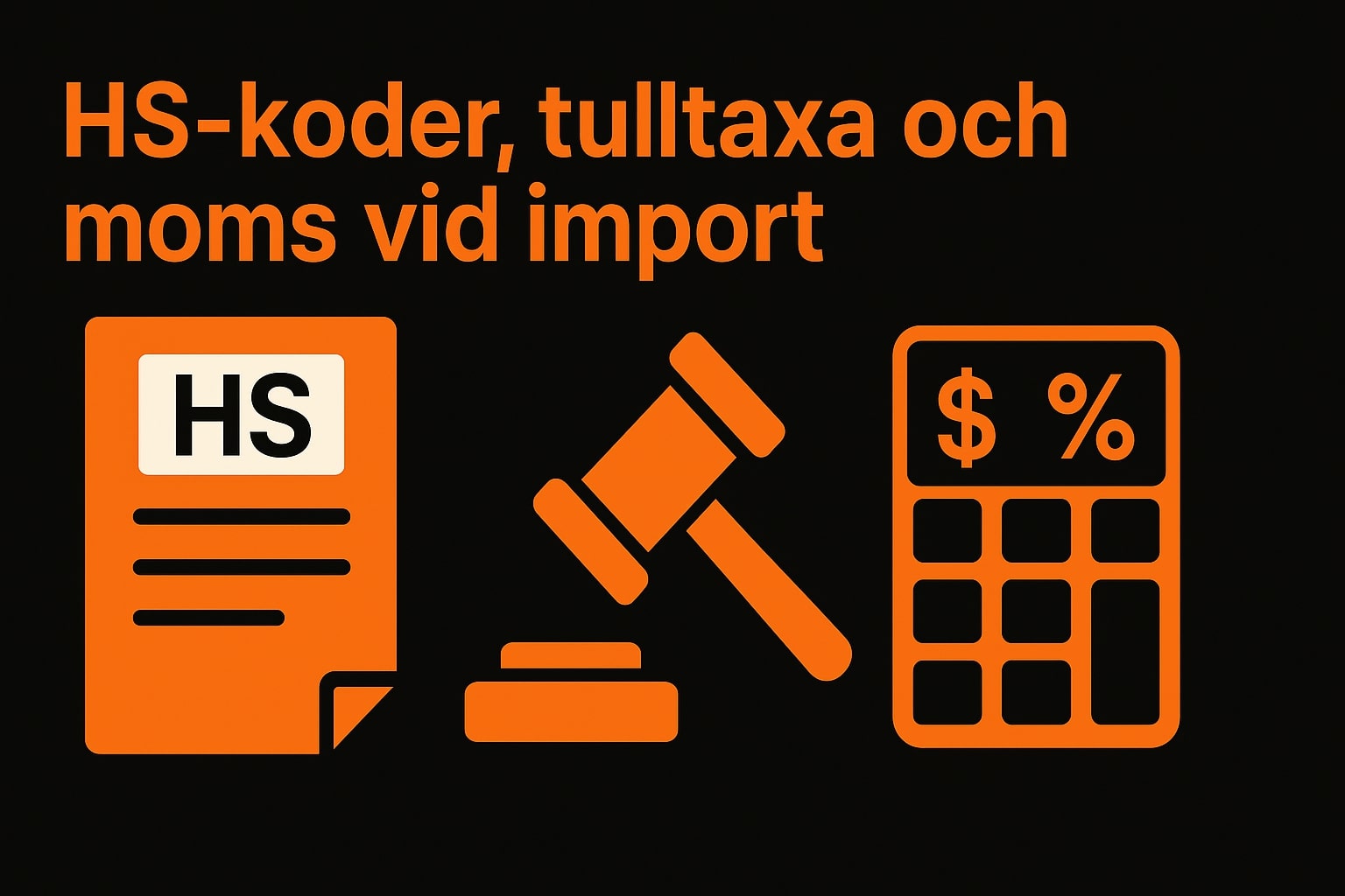 Tulltaxa och HS-koder i Sverige